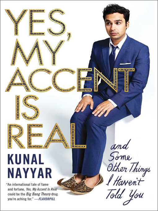Title details for Yes, My Accent Is Real by Kunal Nayyar - Available